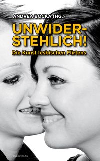 Bild vom Artikel Unwiderstehlich! vom Autor Andrea Bocka