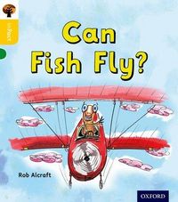 Produktbild: Oxford Reading Tree inFact: Oxford Level 5: Can Fish Fly?