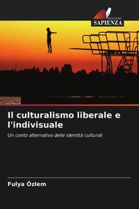 Produktbild: Il culturalismo liberale e l'indivisuale