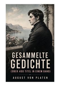 Produktbild: Gesammelte Gedichte (&Uuml;ber 400 Titel in einem Band)