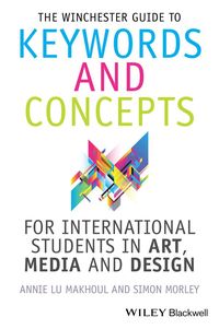 Produktbild: The Winchester Guide to Keywords and Concepts for International Students in Art, Media and Design
