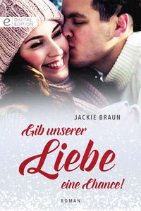 Produktbild: Gib unserer Liebe eine Chance!