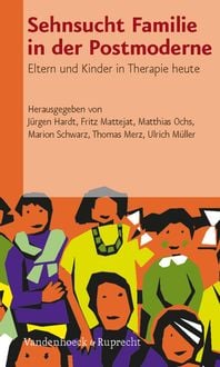Produktbild: Sehnsucht Familie in der Postmoderne