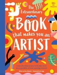 Produktbild: The Extraordinary Book That Makes You An Artist