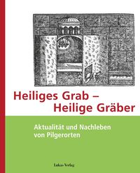 Produktbild: Heiliges Grab - Heilige Gr&auml;ber