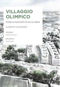 Produktbild: Villaggio olimpico. Storia e racconti di chi lo abita