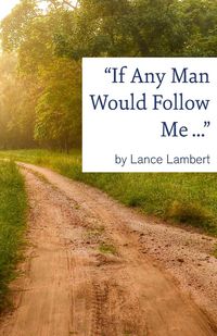 Produktbild: "If Any Man Would Follow Me ..."