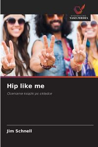 Produktbild: Hip like me