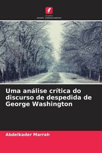 Produktbild: Uma an&aacute;lise cr&iacute;tica do discurso de despedida de George Washington