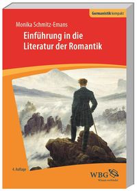 Bild vom Artikel Einführung in die Literatur der Romantik vom Autor Monika Schmitz-Emans