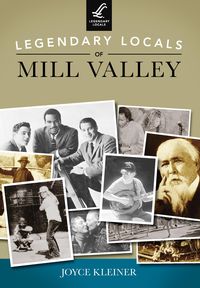Produktbild: Legendary Locals of Mill Valley