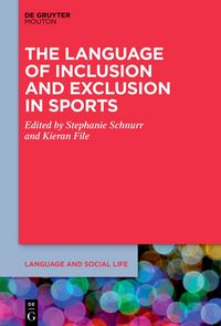 Produktbild: The Language of Inclusion and Exclusion in Sports