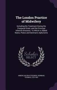 Produktbild: The London Practice of Midwifery