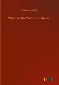 Produktbild: When All the Woods are Green