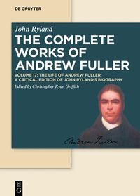Produktbild: The Life of Andrew Fuller