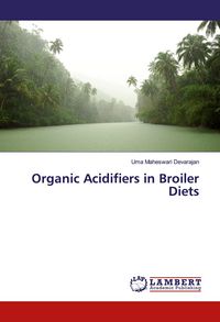 Produktbild: Organic Acidifiers in Broiler Diets