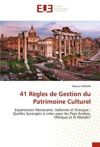 Produktbild: 41 R&egrave;gles de Gestion du Patrimoine Culturel