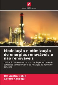 Produktbild: Modela&ccedil;&atilde;o e otimiza&ccedil;&atilde;o de energias renov&aacute;veis e n&atilde;o renov&aacute;veis