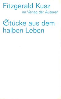 Produktbild: St&uuml;cke aus dem halben Leben