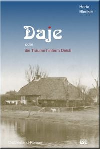Produktbild: Daje oder die Tr&auml;ume hinterm Deich