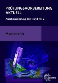 Produktbild: Pr&uuml;fungsvorbereitung aktuell Mechatronik