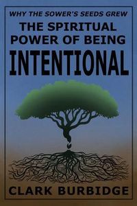 Produktbild: The Spiritual Power of Being Intentional