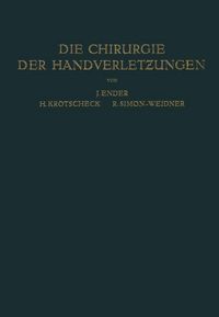 Produktbild: Die Chirurgie der Handverletzungen