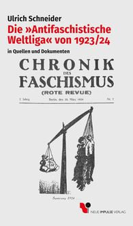 Produktbild: Die &raquo;Antifaschistische Weltliga&laquo; von 1923/24