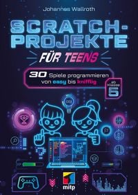 Produktbild: Scratch-Projekte f&uuml;r Teens