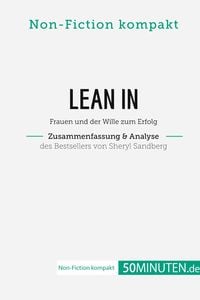 Produktbild: Lean In. Zusammenfassung & Analyse des Bestsellers von Sheryl Sandberg
