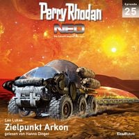 Produktbild: Perry Rhodan Neo 25: Zielpunkt Arkon
