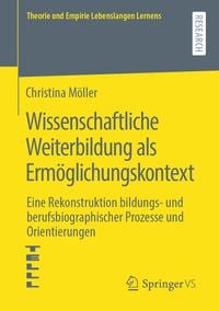 Produktbild: Wissenschaftliche Weiterbildung als Erm&ouml;glichungskontext
