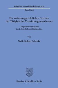Produktbild: Die verfassungsrechtlichen Grenzen der T&auml;tigkeit des Vermittlungsausschusses.
