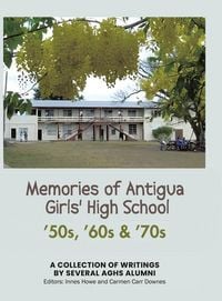 Produktbild: Memories of Antigua Girls' High School
