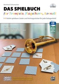 Produktbild: DAS SPIELBUCH f&uuml;r Trompete, Fl&uuml;gelhorn, Kornett