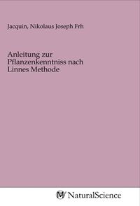 Produktbild: Anleitung zur Pflanzenkenntniss nach Linnes Methode