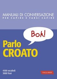 Produktbild: Parlo croato. 4500 vocaboli, 3000 frasi