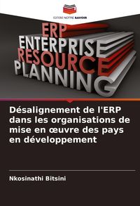 Produktbild: D&eacute;salignement de l'ERP dans les organisations de mise en &iquest;uvre des pays en d&eacute;veloppement