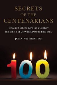 Produktbild: Secrets of the Centenarians