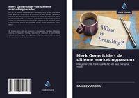 Produktbild: Merk Genericide - de ultieme marketingparadox