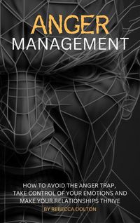 Produktbild: Anger Management (Beyond Persuasion, #3)