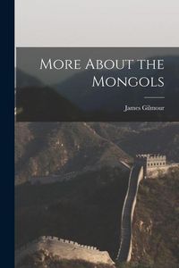 Produktbild: More About the Mongols