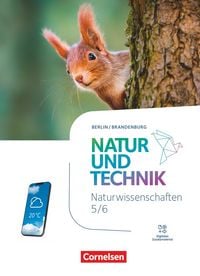 Produktbild: Natur und Technik - Naturwissenschaften: Neubearbeitung - Berlin/Brandenburg - Ausgabe 2023 - 5./6. Schuljahr: Naturwissenschaften