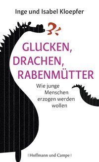 Produktbild: Glucken, Drachen, Rabenm&uuml;tter