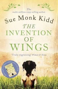 Bild vom Artikel The Invention of Wings vom Autor Sue Monk Kidd