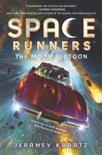 Produktbild: Kraatz, J: Space Runners #1: The Moon Platoon