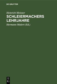 Produktbild: Schleiermachers Lehrjahre
