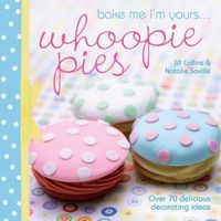 Produktbild: Collins, J: Bake Me I'm Yours... Whoopie Pies