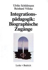 Produktbild: Integrationsp&auml;dagogik: Biographische Zug&auml;nge