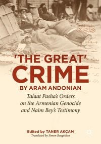 Produktbild: 'The Great Crime' by Aram Andonian